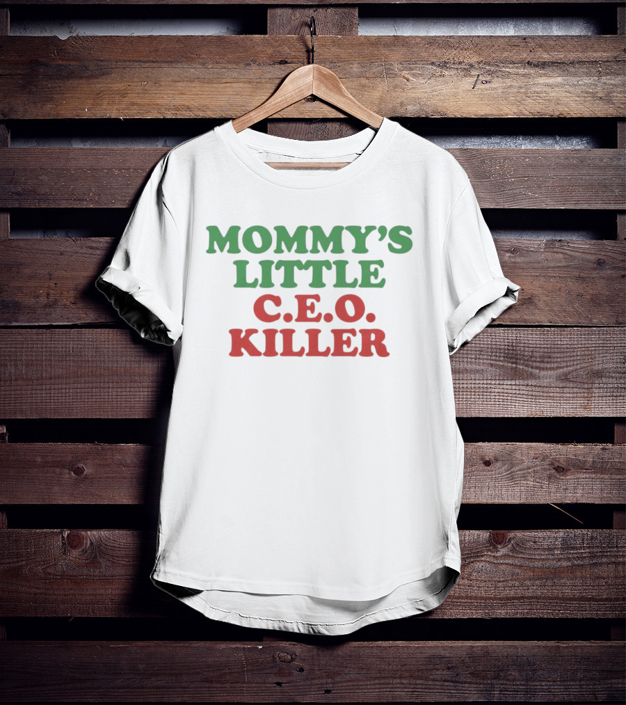 MOMMY’S LITTLE C.E.O. KILLER T-Shirt