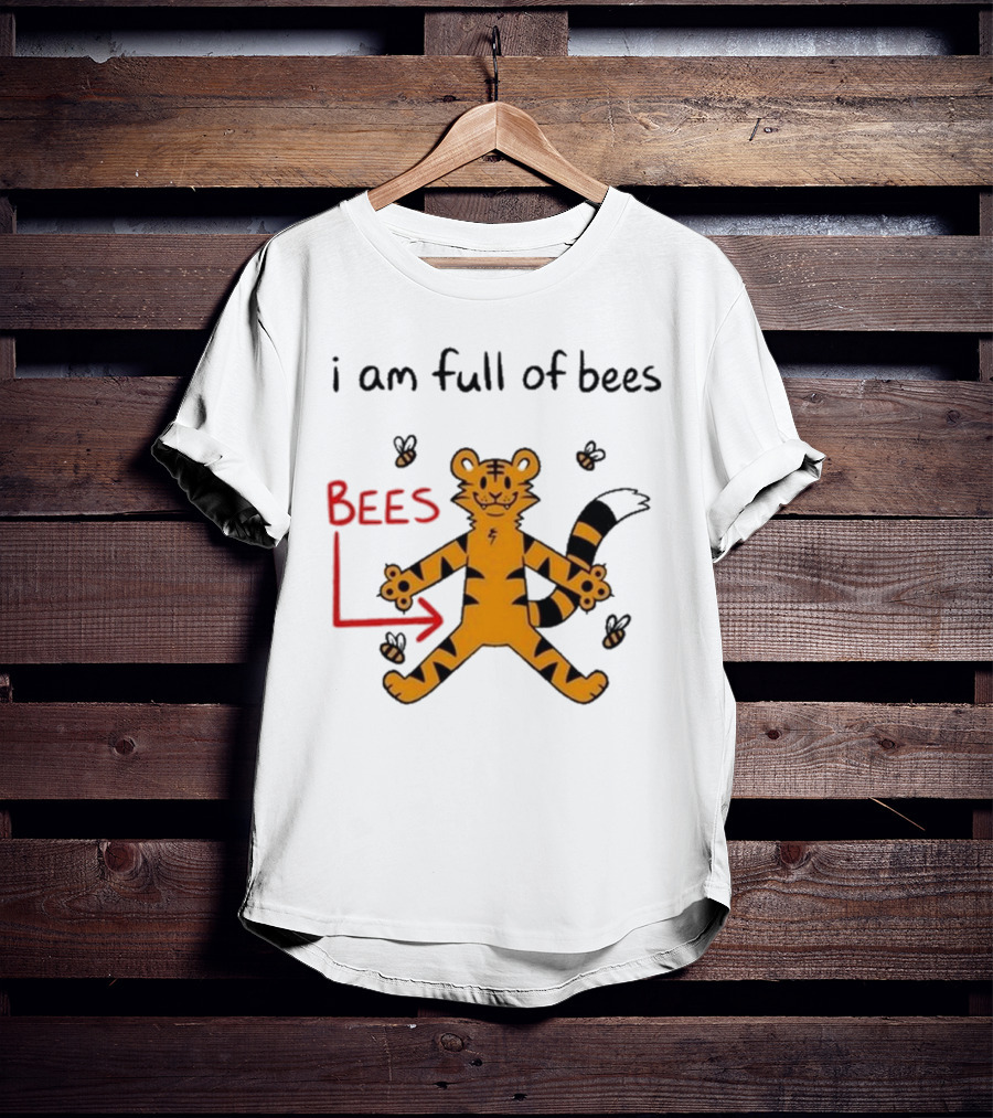 I Am Full Of Bees Tiger Character With Bees Arrow T-Shirt