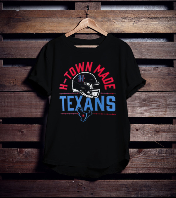 H-Town Made Texans Football Helmet T-Shirt