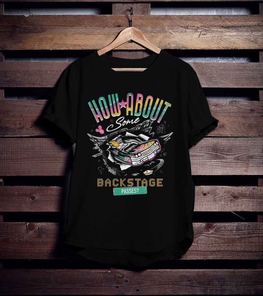 HOW ABOUT SOME BACKSTAGE PASSES VINTAGE CAR AND UFO T-Shirt
