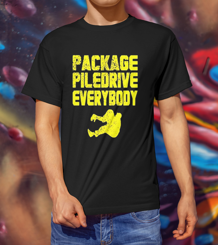 Package Piledrive Everybody Wrestling Move T-Shirt