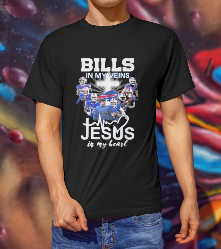 Bills In My Veins Jesus In My Heart Buffalo Players Signatures T-Shirt