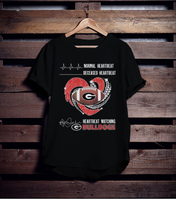 Normal Heartbeat Deceased Heartbeat Heartbeat Watching Georgia Bulldogs T-Shirt