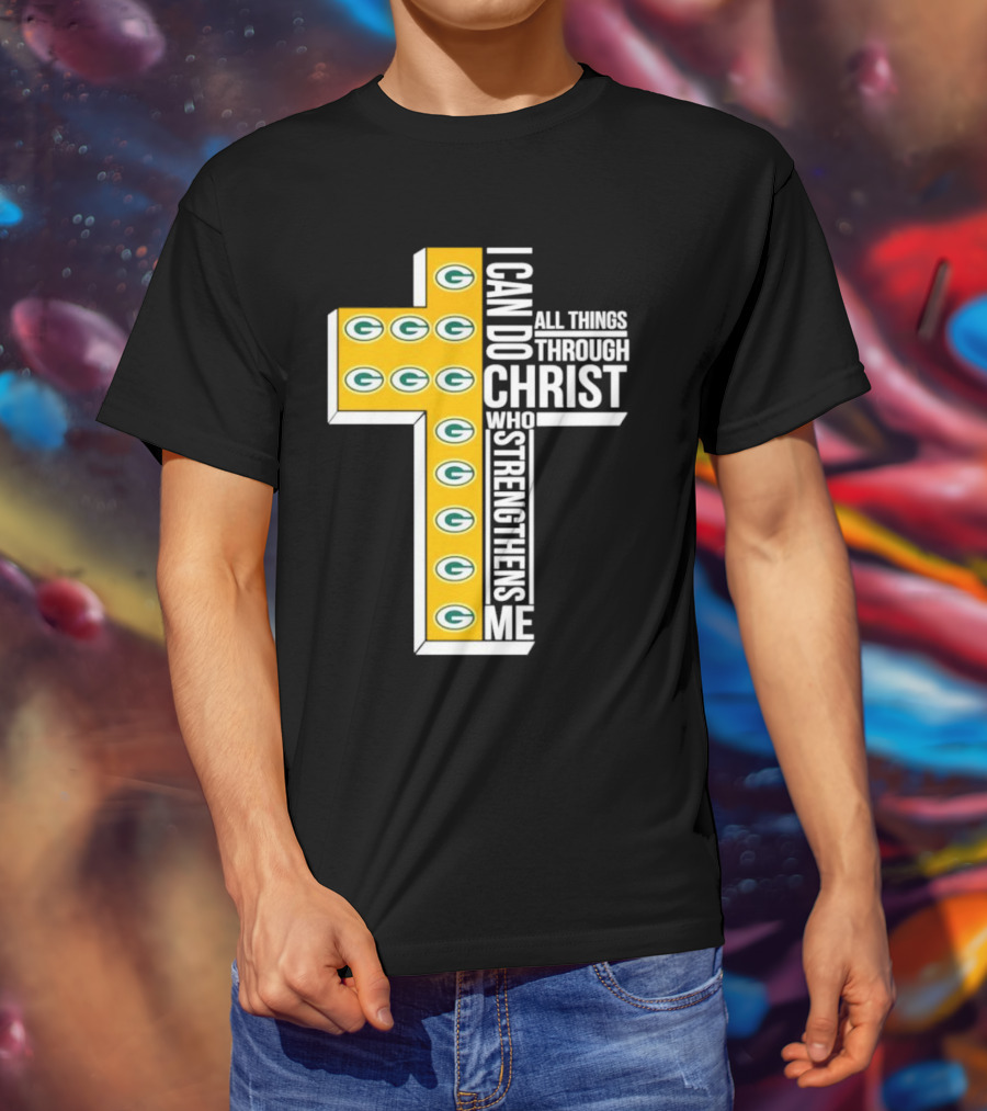 Green Bay Packers I Can Do All Things Through Christ Who Strengthens Me T-Shirt