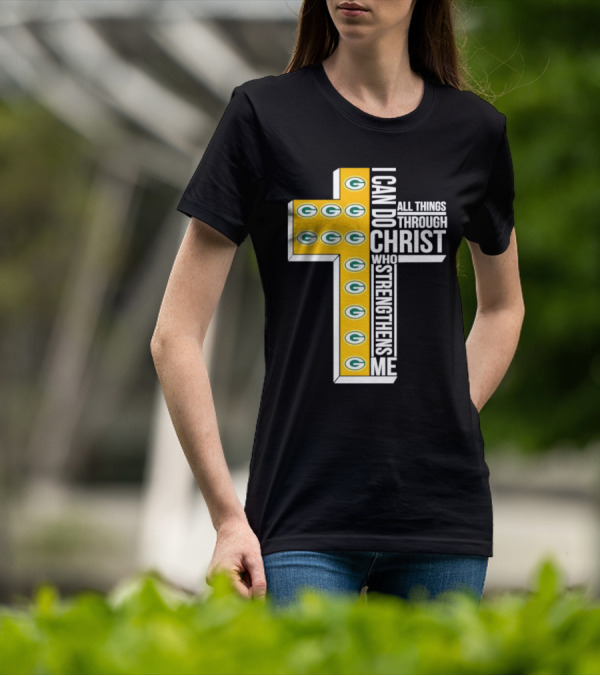 Green Bay Packers I Can Do All Things Through Christ Who Strengthens Me T-Shirt