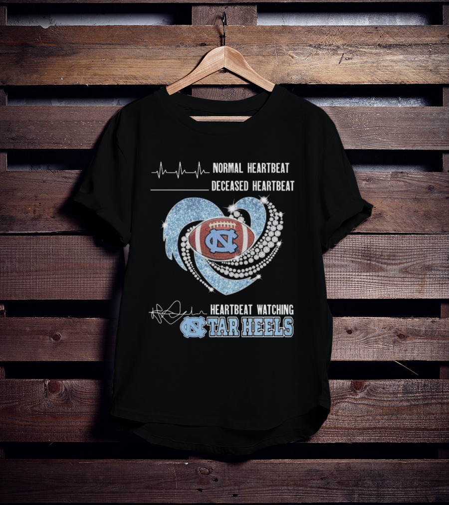 Normal Heartbeat Deceased Heartbeat Heartbeat Watching Tar Heels Football Diamond Heart T-Shirt