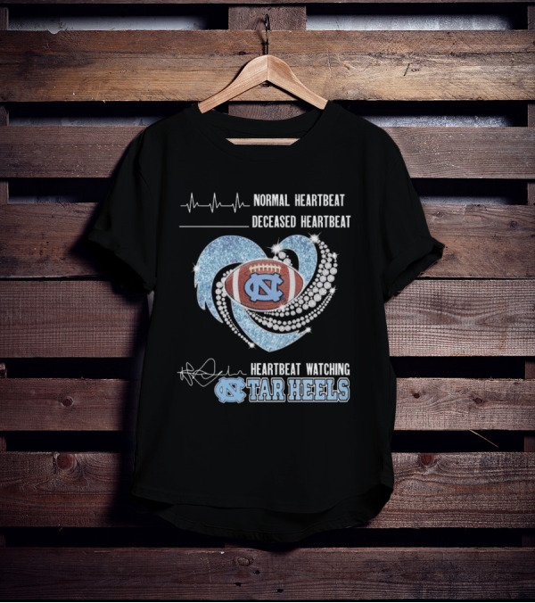 Normal Heartbeat Deceased Heartbeat Heartbeat Watching Tar Heels Football Diamond Heart T-Shirt