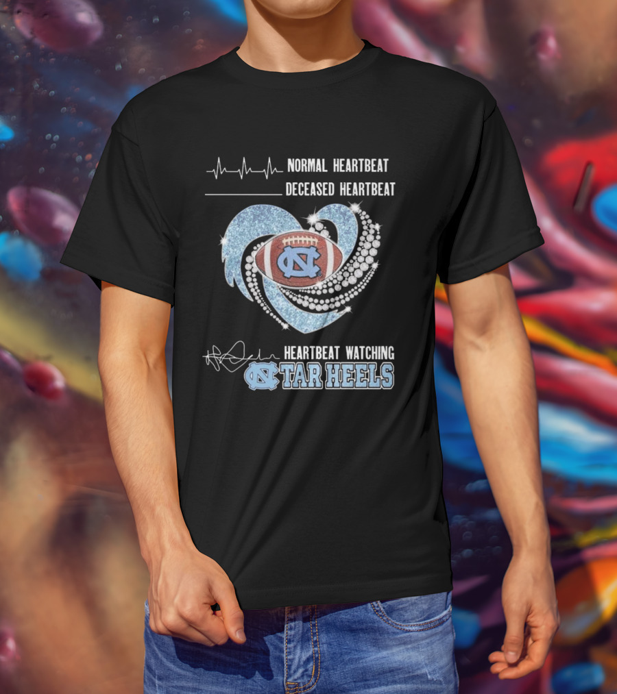 Normal Heartbeat Deceased Heartbeat Heartbeat Watching Tar Heels Football Diamond Heart T-Shirt