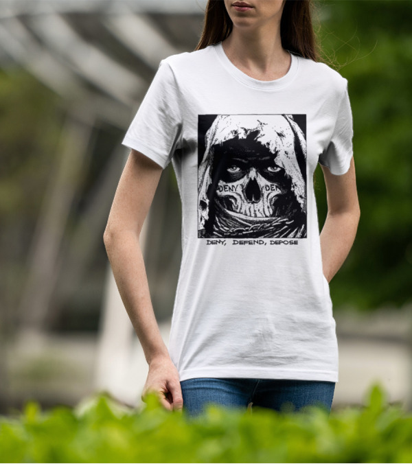Deny Defend Depose Skull T-Shirt