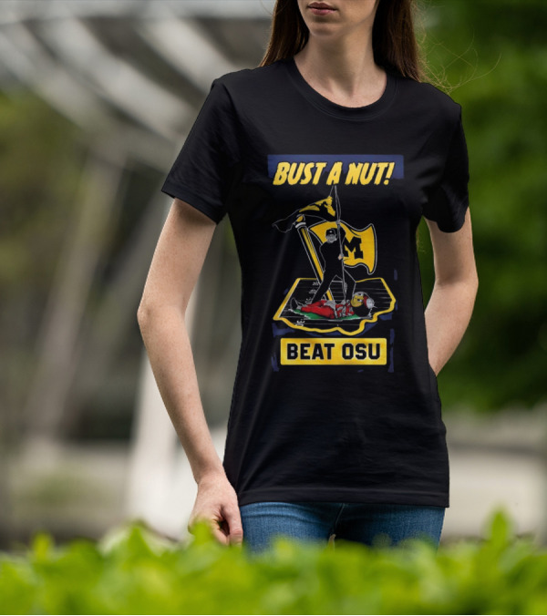 Bust A Nut Beat OSU Michigan Wolverines Flags T-Shirt