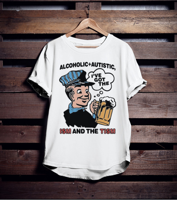 Alcoholic + Autistic I've Got The ISM And The TISM Retro Comic Style Drink Mug T-Shirt