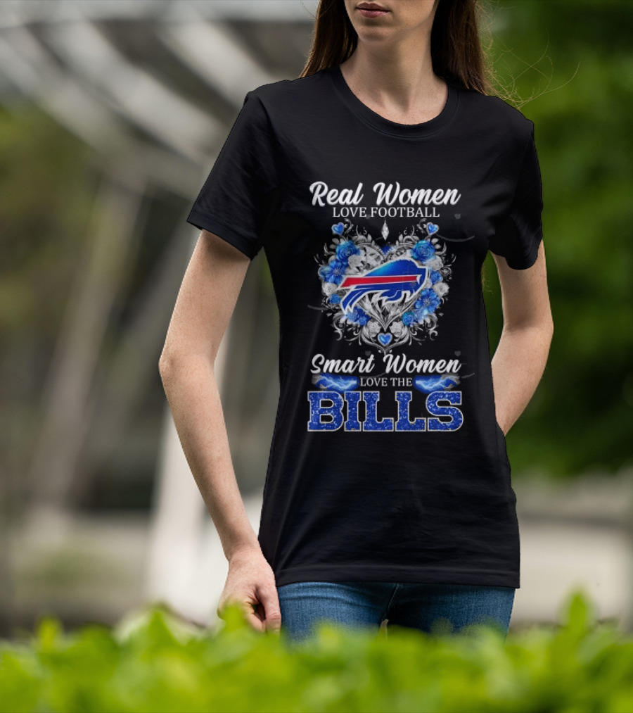 Real Women Love Football Smart Women Love The Bills Buffalo T-Shirt