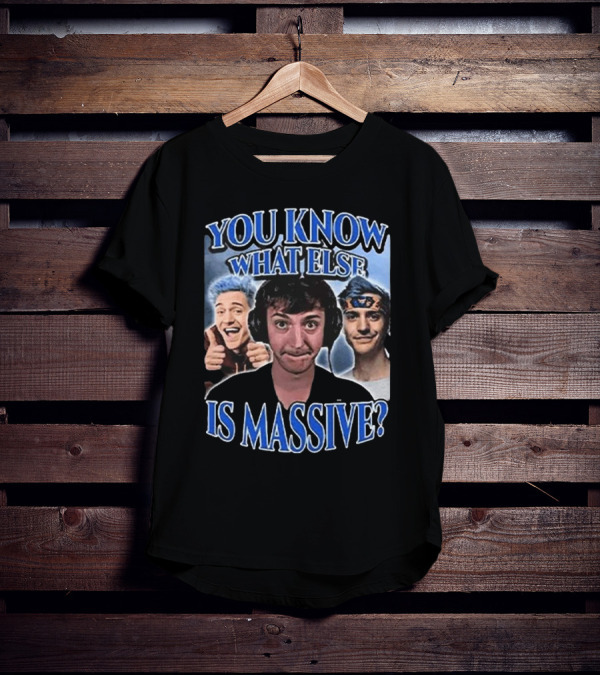 You Know What Else Is Massive Ninja Meme Low Taper Fade T-Shirt