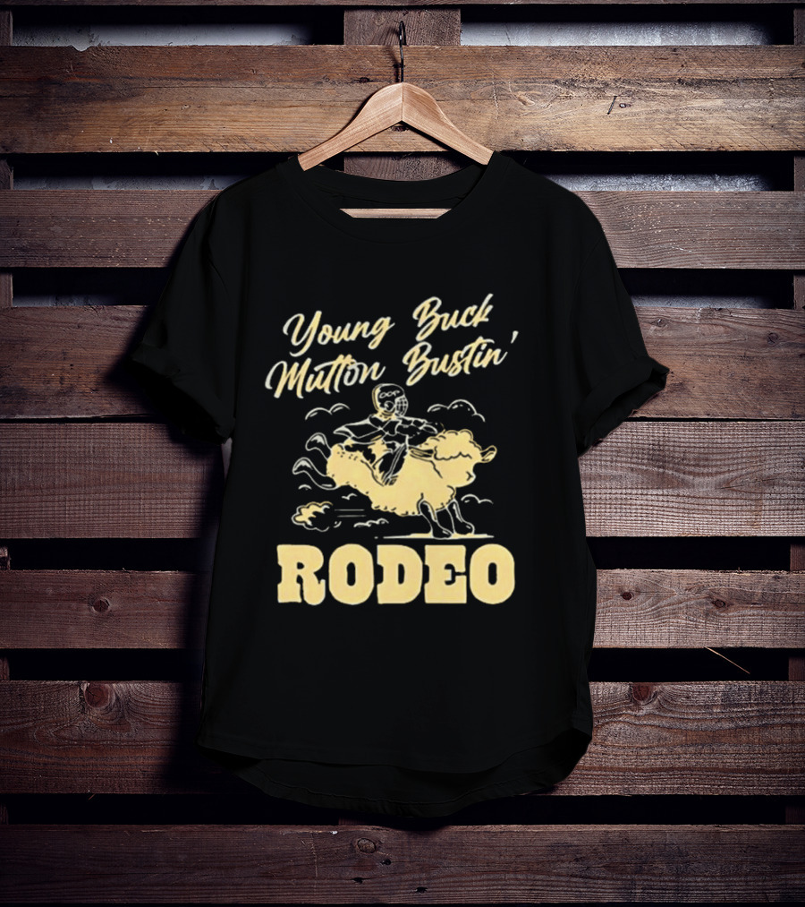 Young Buck Mutton Bustin' Rodeo Sheep Riding Fun T-Shirt
