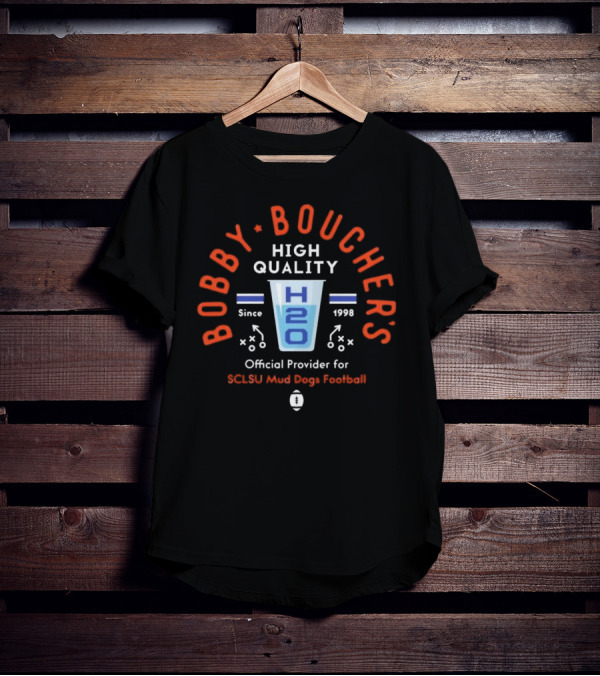 Bobby Boucher’s High Quality H2O SCLSU Mud Dogs Football Official Provider Since 1998 T-Shirt