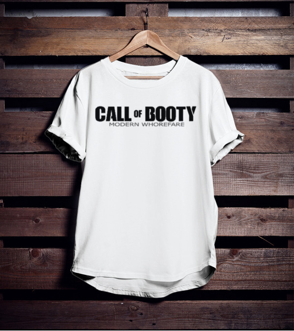 Call Of Booty Modern Whorefare Classic Parody Text T-Shirt