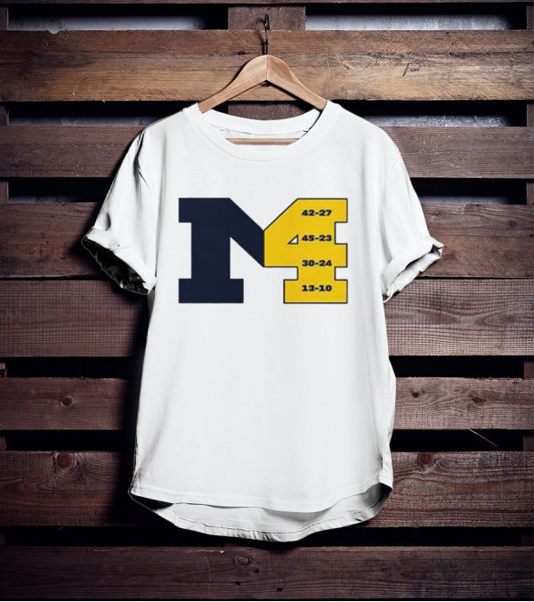 Michigan M4 42-27 45-23 30-24 13-10 T-Shirt
