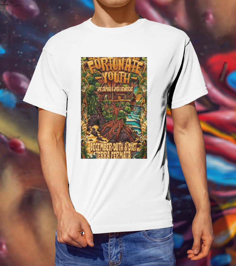 Fortunate Youth With Joe Samba And Josh Heinrichs At Terra Fermata December 30th And 31st T-Shirt