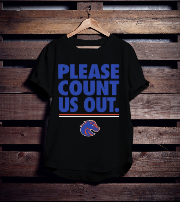 Kaden Anderson Please Count Us Out Boise State Broncos T-Shirt
