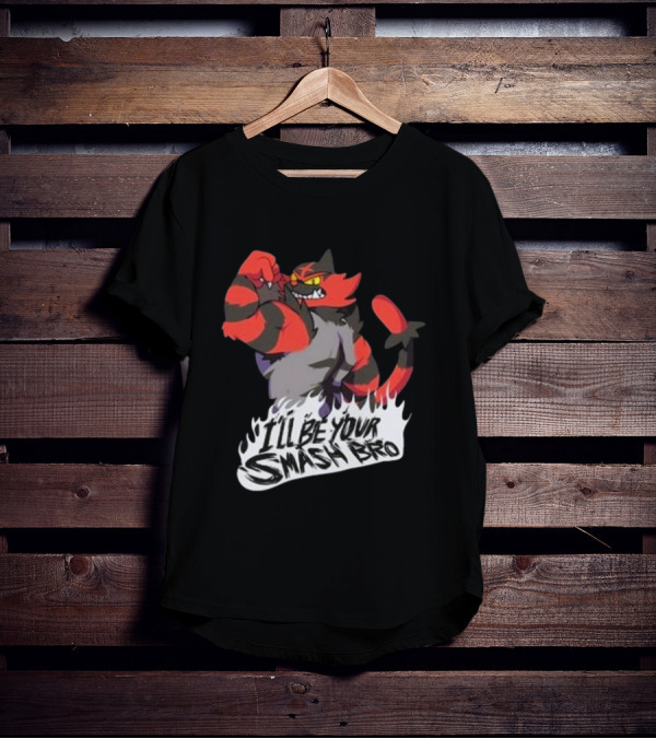 Incineroar I'll Be Your Smash Bro Super Smash Bros T-Shirt