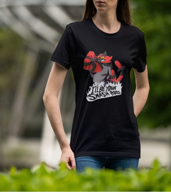 Incineroar I'll Be Your Smash Bro Super Smash Bros T-Shirt