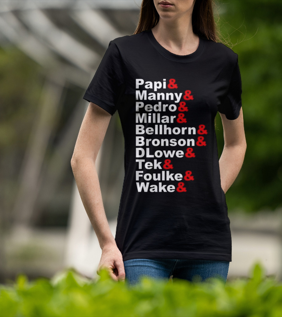 Papi Manny Pedro Millar Bellhorn Bronson DLowe Tek Foulke Wake Boston Red Sox 2004 Players T-Shirt