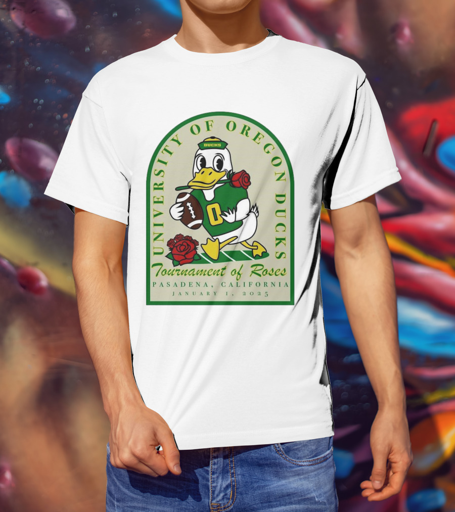 University Of Oregon Ducks Tournament Of Roses Pasadena California January 1 2025 Mascot Football Rose T-Shirt
