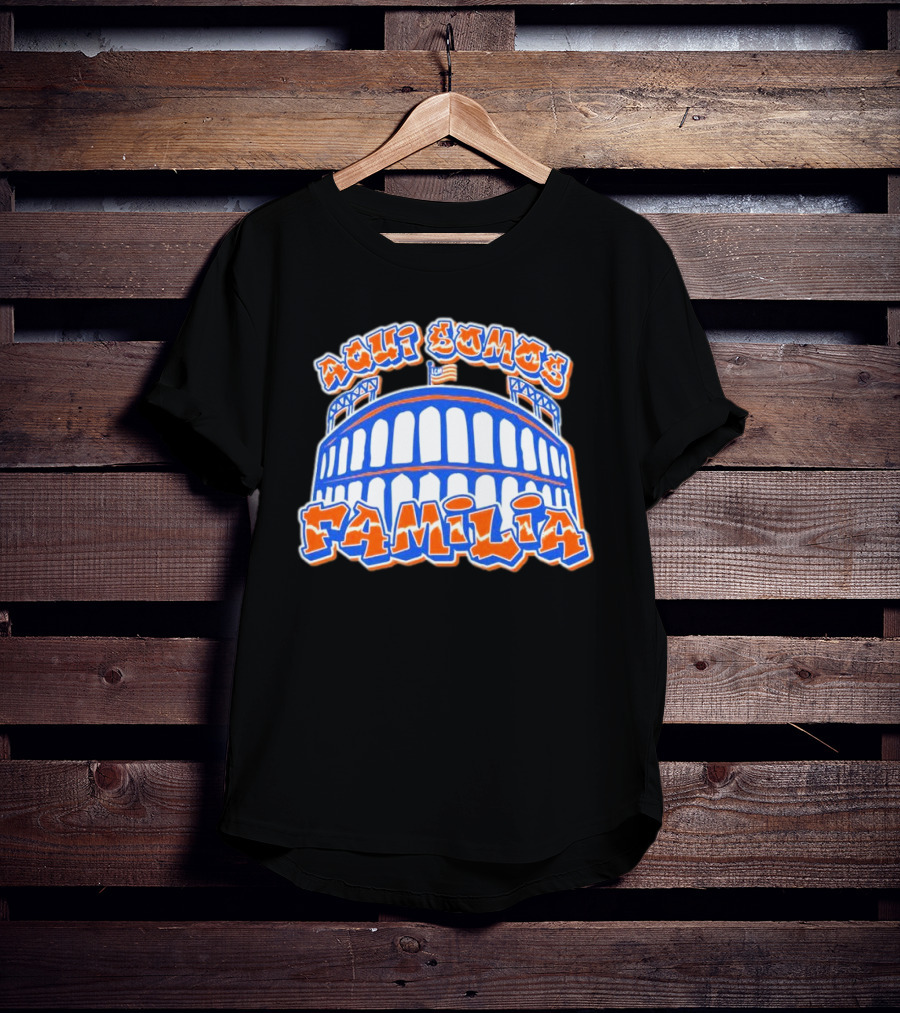 Aqui Somos Familia Citifield New York Mets T-Shirt