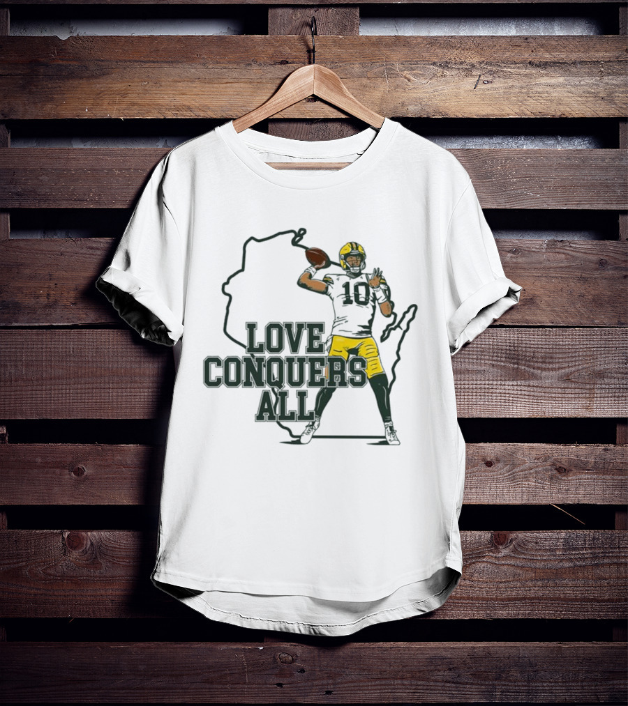 Love Conquers All 2025 Green Bay Quarterback Victory T-Shirt
