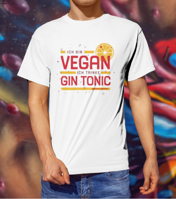 Mario Barth Ich Bin Vegan Ich Trinke Gin Tonic Vegan Gin Tonic T-Shirt