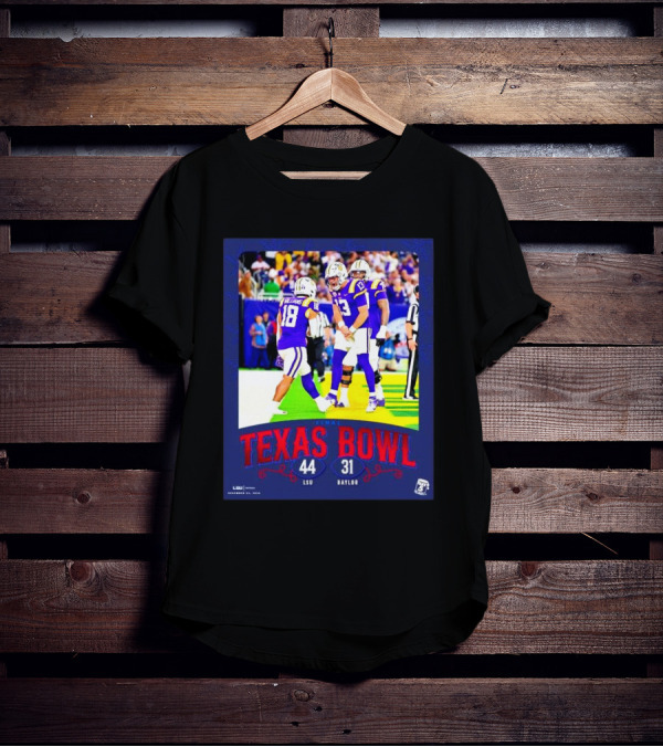 Texas Bowl LSU Tigers 44-31 Victory Over Baylor December 12, 2026 T-Shirt