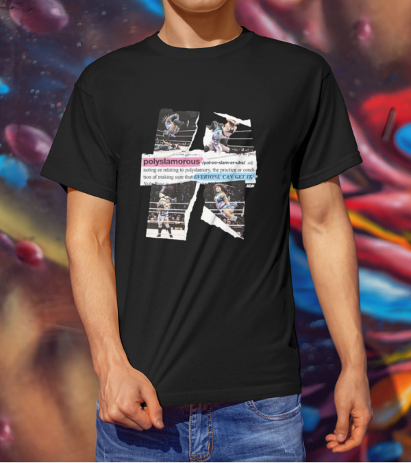 Polyslamorous Everyone Can Get It Nyla Rose AEW Wrestling Action T-Shirt