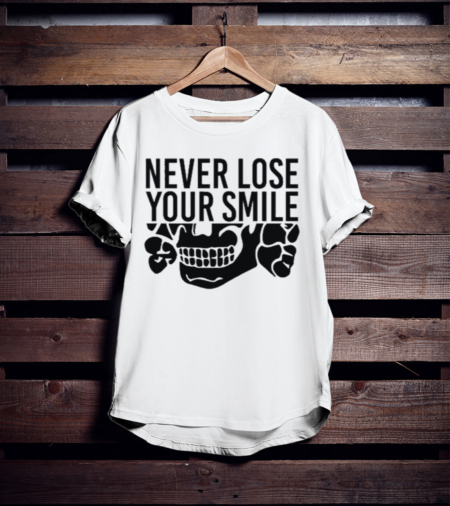 Never Lose Your Smile Handsome Trash Skull T-Shirt