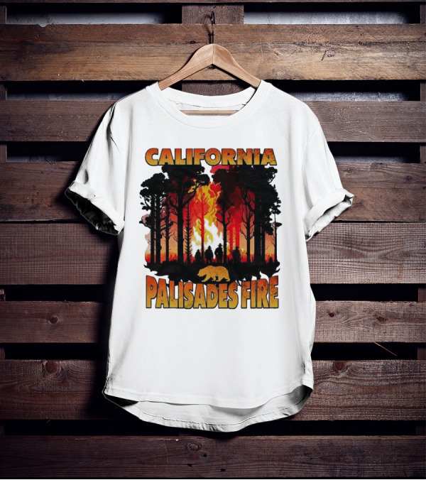 California Palisades Fire 2025 Forest Silhouette And Flames With Bear T-Shirt