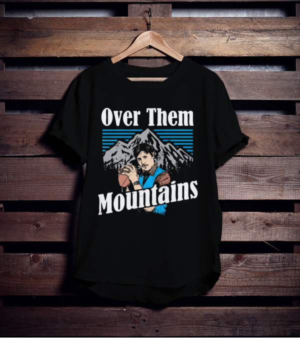 Uncle Rico Throwing Football Over Them Mountains T-Shirt