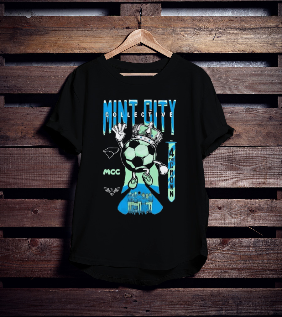 Mint City Collective Soccer Crown MCC 2025 Membership 4 The Crown T-Shirt