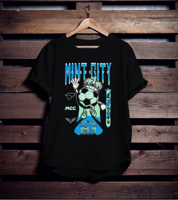 Mint City Collective Soccer Crown MCC 2025 Membership 4 The Crown T-Shirt