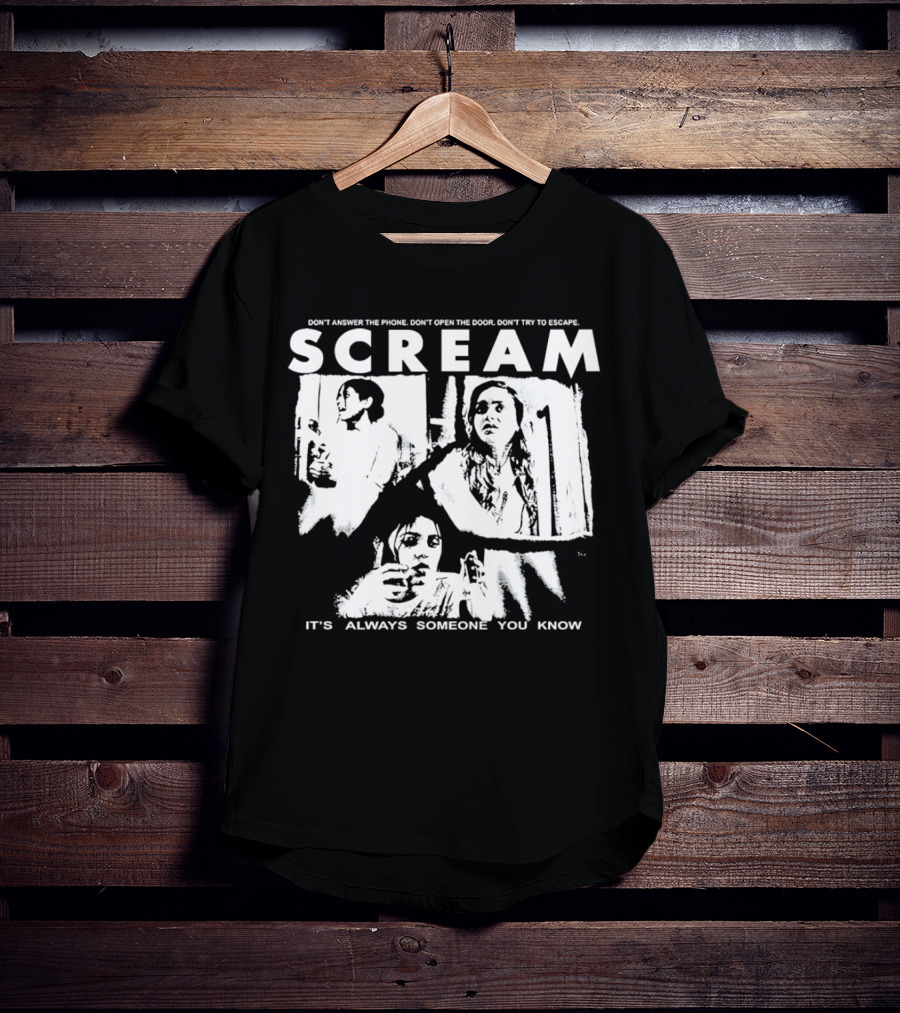 Scream Don't Answer The Phone It's Always Someone You Know T-Shirt