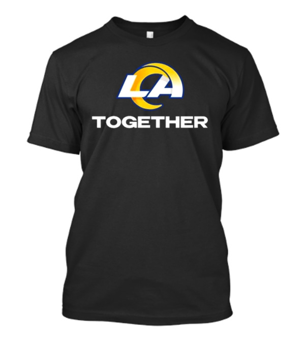 LA Together Rams House Glendale AZ T-Shirt