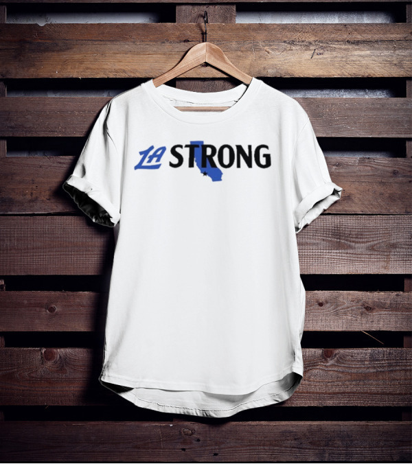 LA Strong Clippers Game Los Angeles T-Shirt