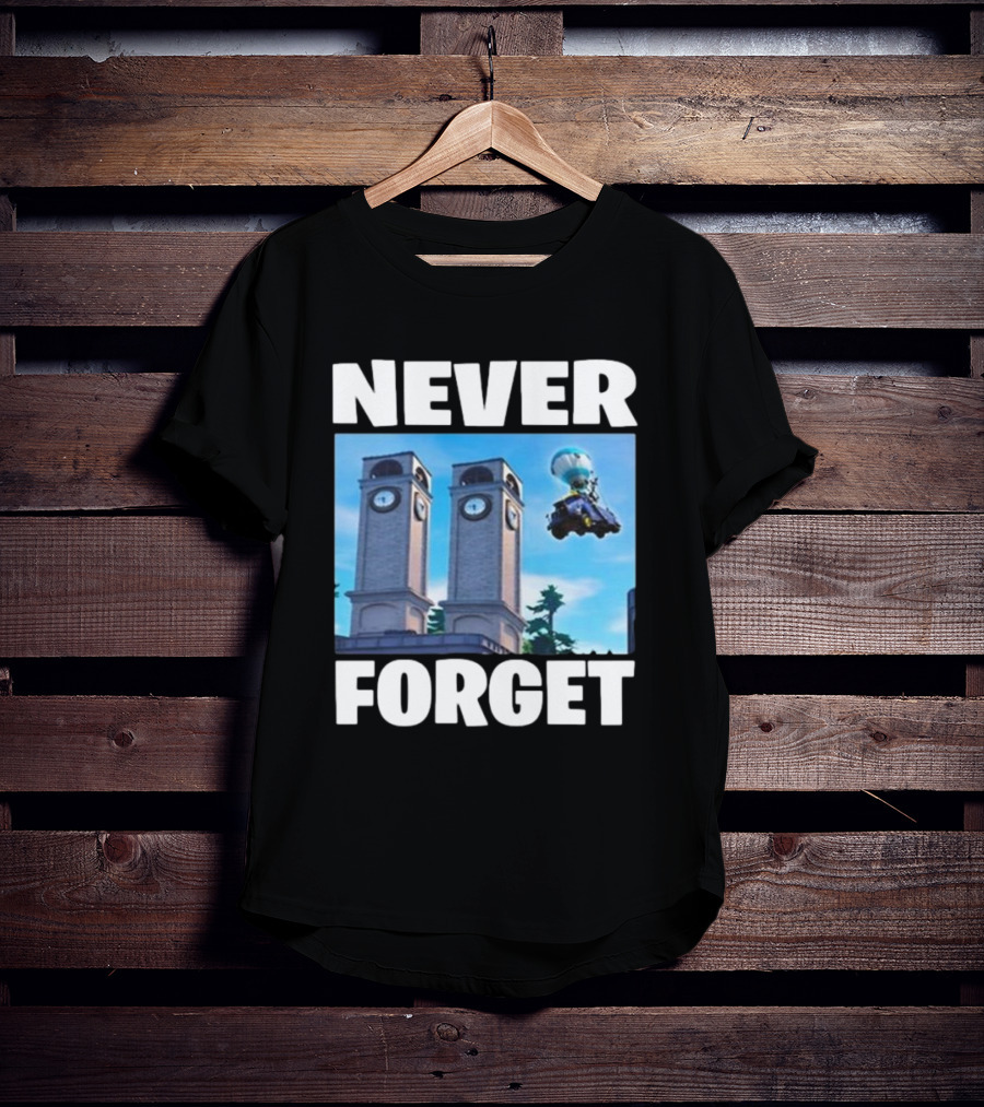 NEVER FORGET TWIN TILTED TOWERS FORTNITE CLOCK TOWER IMAGE QUADCRASHER T-Shirt
