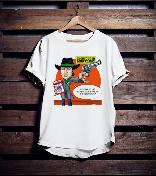 Shootout In Montreal Canadiens Anyone Else Wanna Invite Me To A Shootout T-Shirt