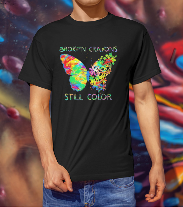BROKEN CRAYONS STILL COLOR BUTTERFLY T-Shirt