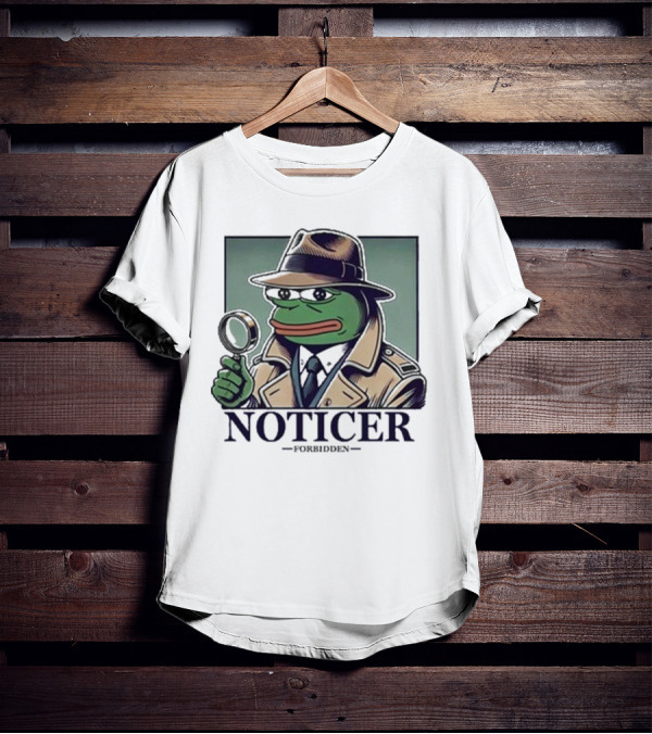Noticer Forbidden Clothes Pepe Detective Magnifying Glass T-Shirt