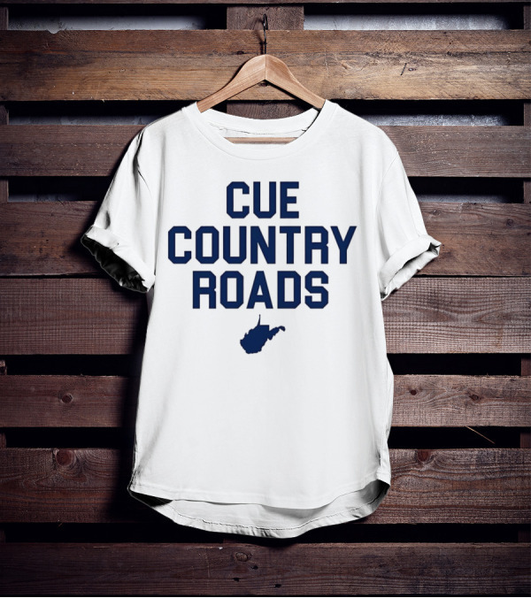 Lindzee Cue Country Roads West Virginia T-Shirt