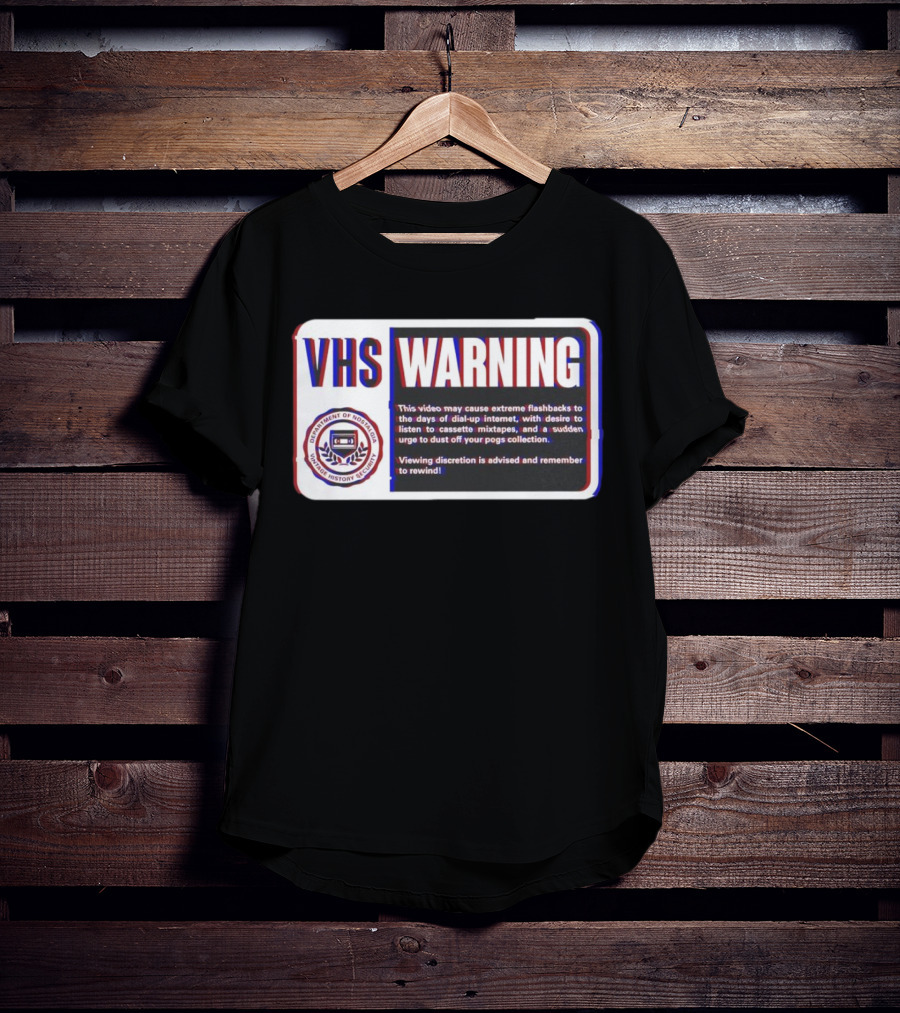 VHS Warning Retro Flashbacks Dial-up Internet Cassette Mixtapes Pogs Collection T-Shirt