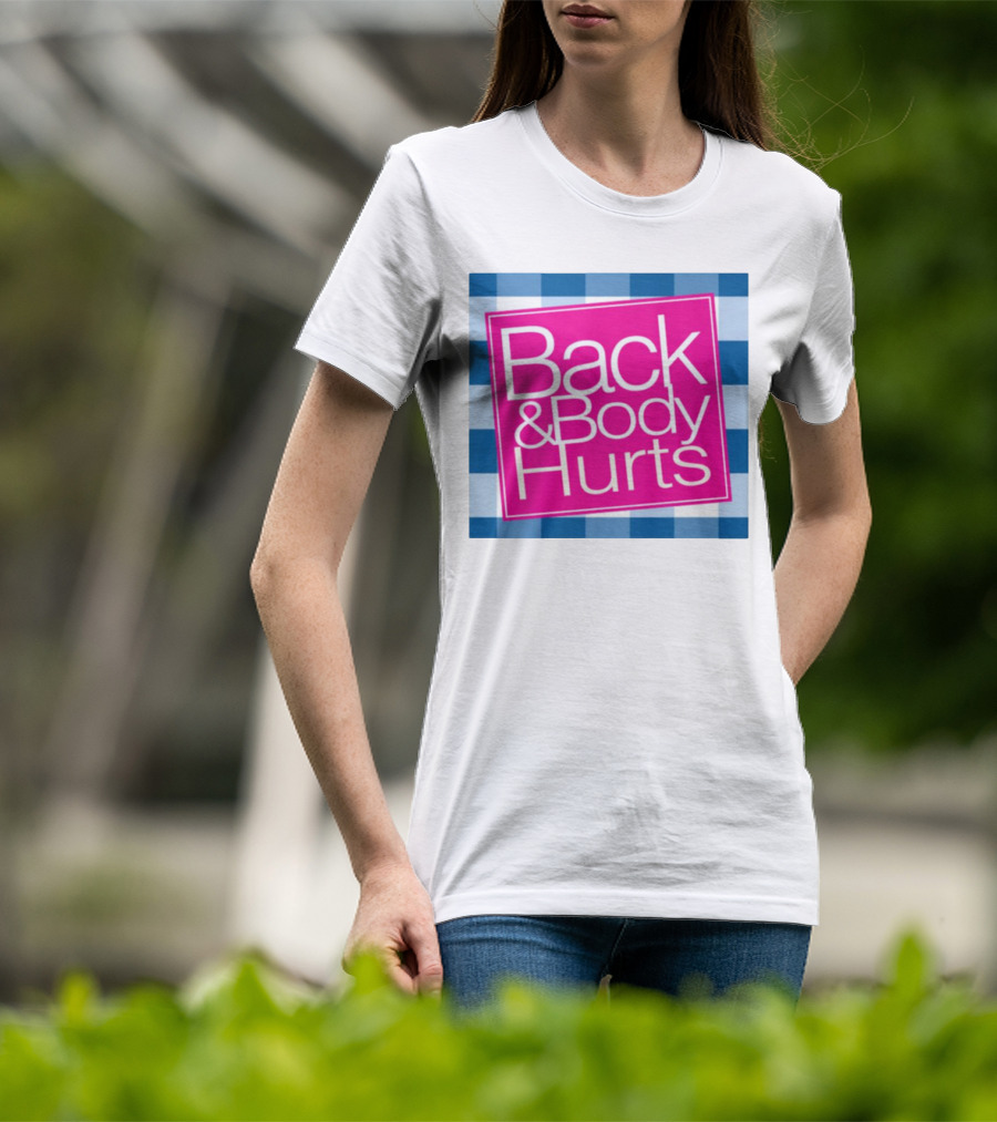 Back And Body Hurts Blue Checkered Square T-Shirt