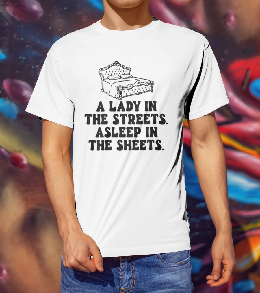 A Lady In The Streets Asleep In The Sheets Vintage Bed Illustration T-Shirt