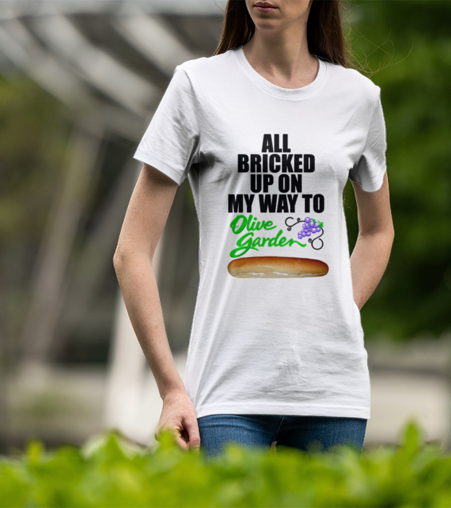 All Bricked Up On My Way To Olive Garden Breadstick With Olive Green Script And Purple Grapes T-Shirt
