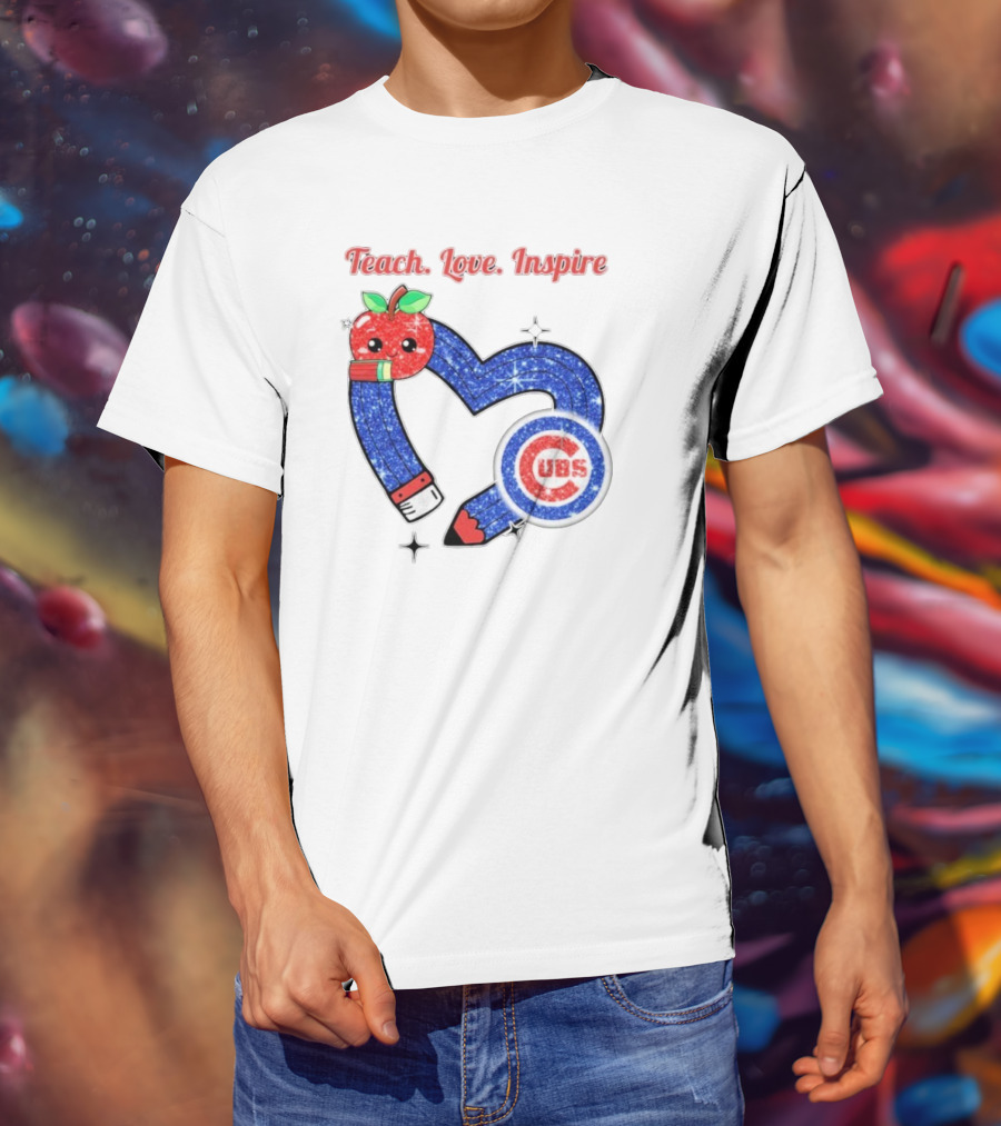 Chicago Cubs Teach Love Inspire Apple Pencil Heart T-Shirt